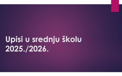 Upisi u srednju školu 2025./2026.